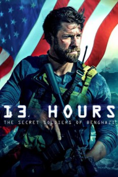 poster 13 Hours The Secret Soldiers Of Benghazi  (2016)