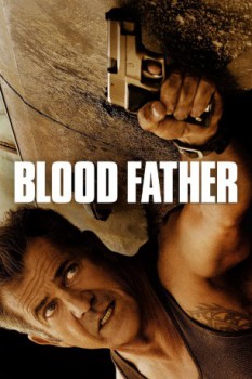 poster Blood Father  (2016)