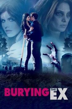 poster Burying the Ex  (2014)