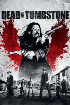poster Dead in Tombstone  (2013)