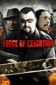 poster Force of Execution  (2013)