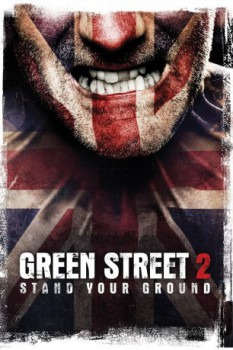 poster Green Street Hooligans 2  (2009)