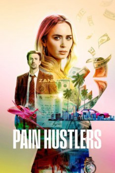 poster Pain Hustlers  (2023)