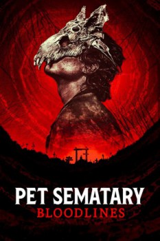 poster Pet Sematary Bloodlines  (2023)