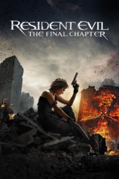 poster Resident Evil- The Final Chapter  (2016)