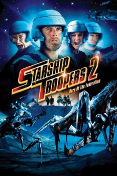 poster Starship Troopers 2 Hero Of The Federation  (2004)