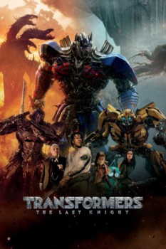 poster Transformers The Last Knight  (2017)