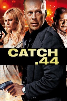 poster Catch.44  (2011)