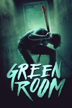 poster Green Room  (2016)