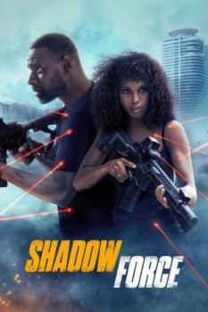 poster Shadow Force&nbsp;&nbsp;(2025)