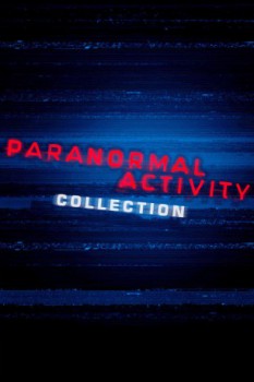 poster Paranormal Activity Collection