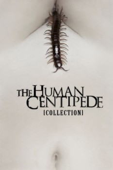 poster The Human Centipede Collection